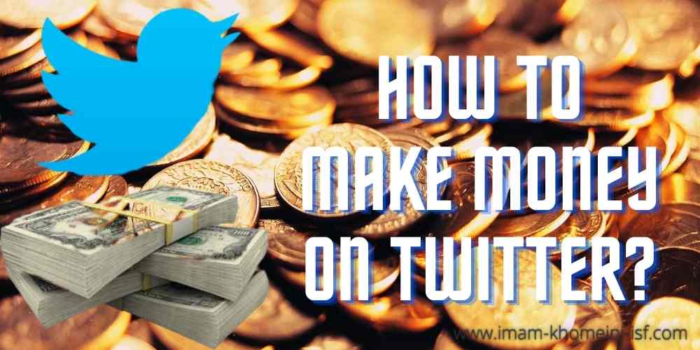 How to make money on twitter