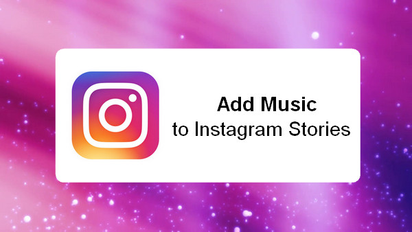 how to add music to instagram stories