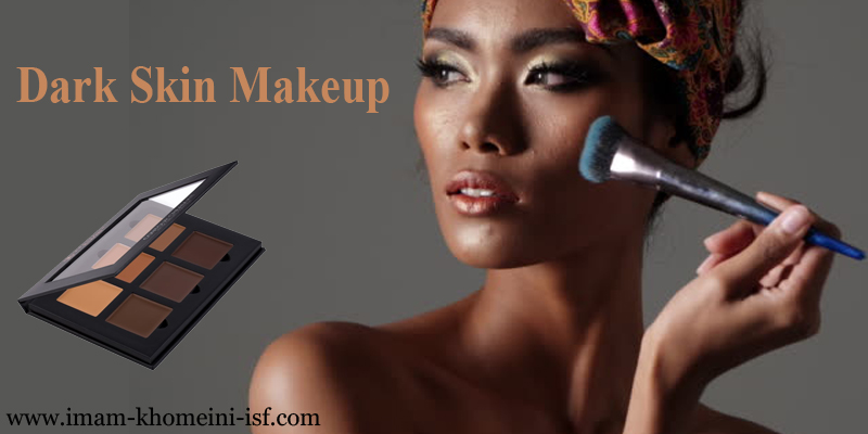 Makeup for dark skin