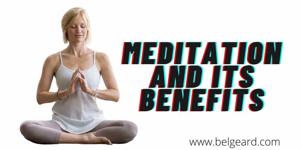 Meditation and its Benefits