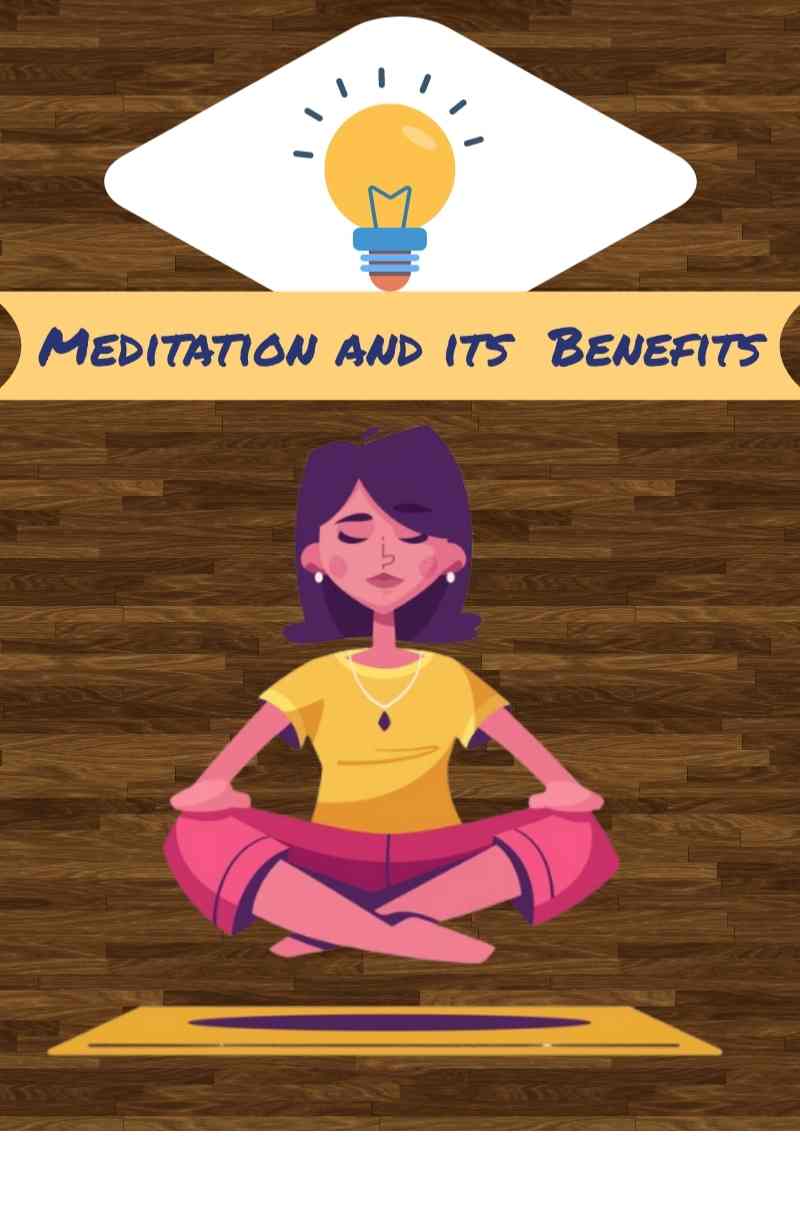 Meditation and its Benefits