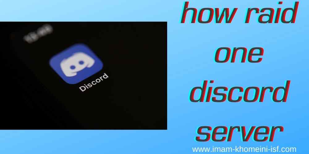 how to raid a discord server