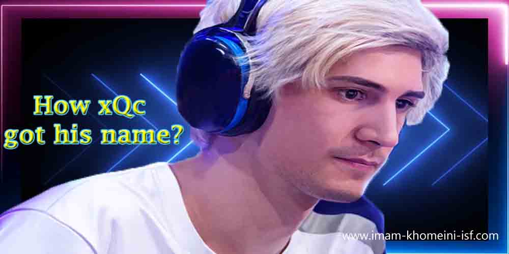 How xQc got his name?